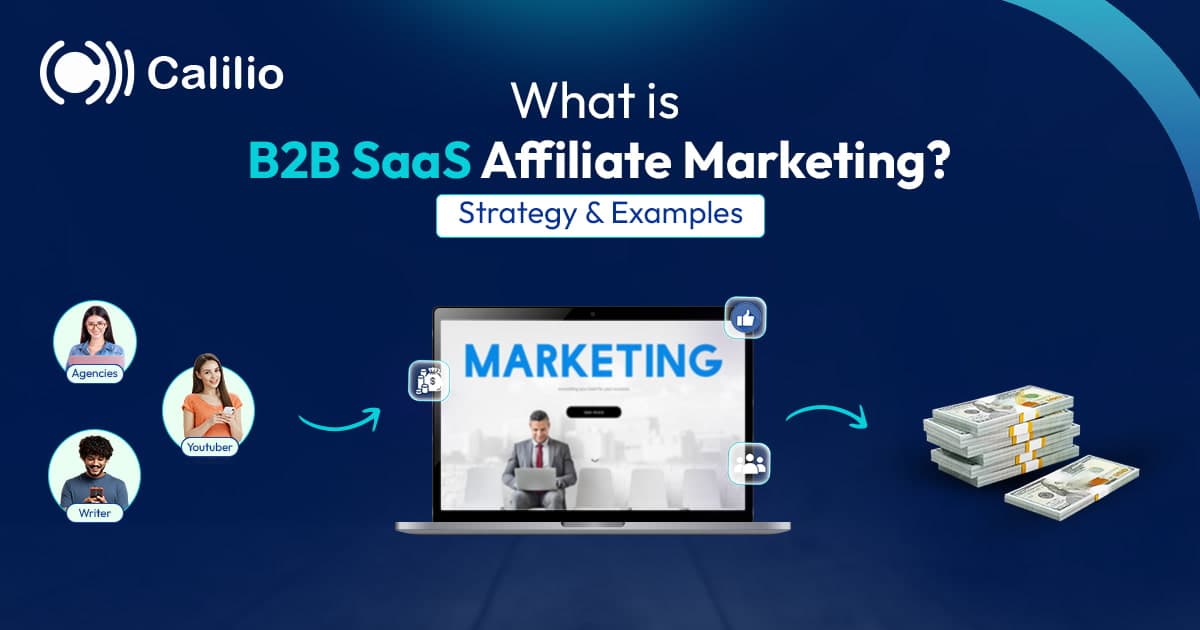 What is B2B SaaS Affiliate Marketing? Strategy & Examples