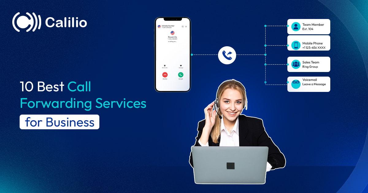 10 Best Call Forwarding Services for Business in 2026