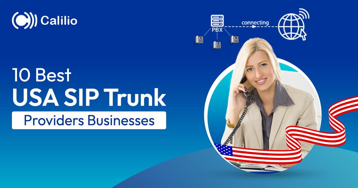 10 Best USA SIP Trunk Providers Businesses in 2026