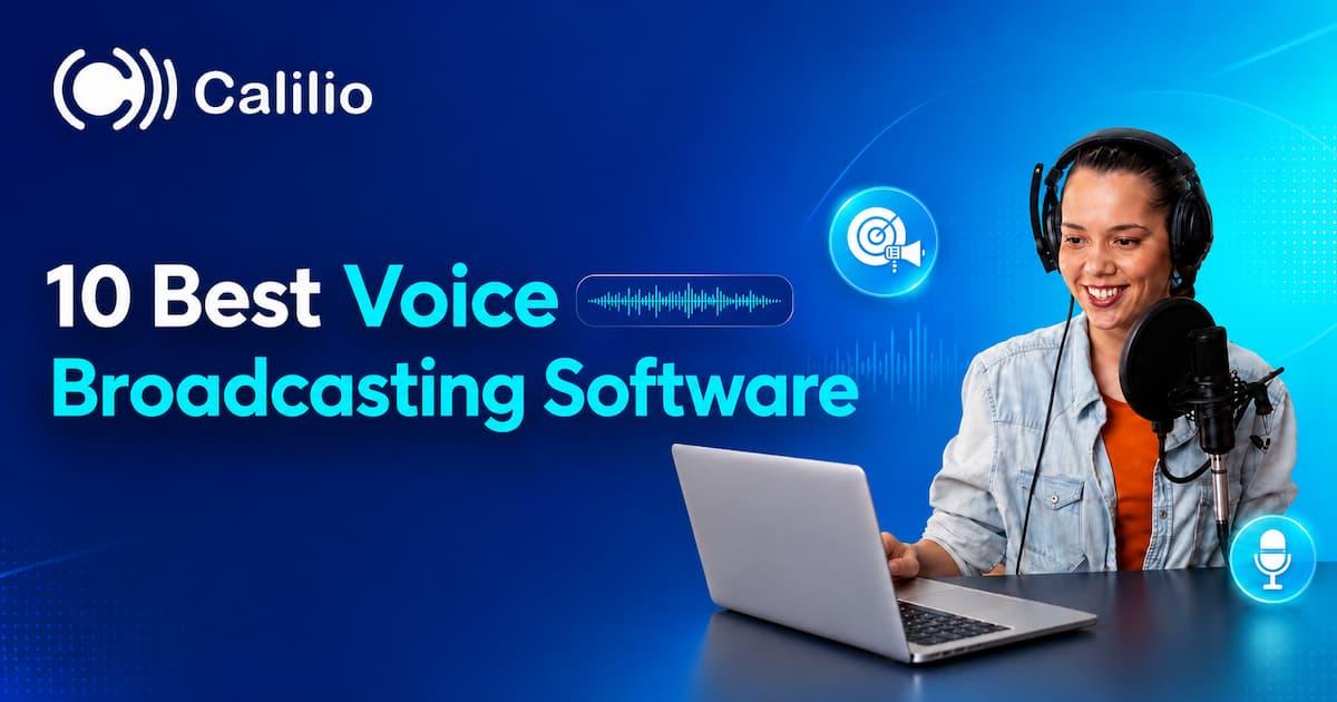 10 Best Voice Broadcasting Software in 2026