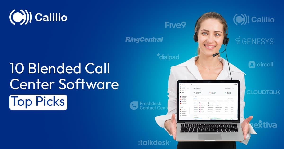 10 Blended Call Center Software | Top Picks for 2026