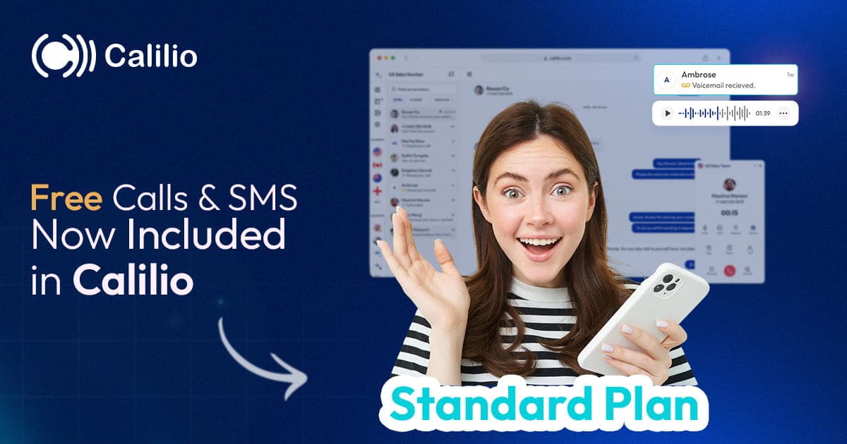 Free Calls & SMS Now Included in Calilio Standard Plan