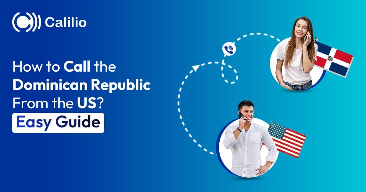 How to Call the Dominican Republic from the US? Easy Guide
