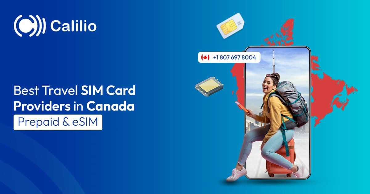 Best Travel SIM Card Providers in Canada | Prepaid & eSIM
