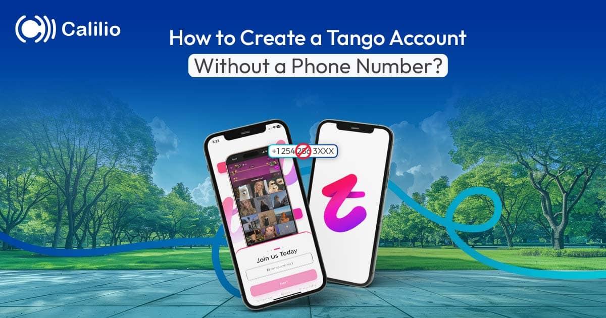 How to Create a Tango Account Without a Phone Number?