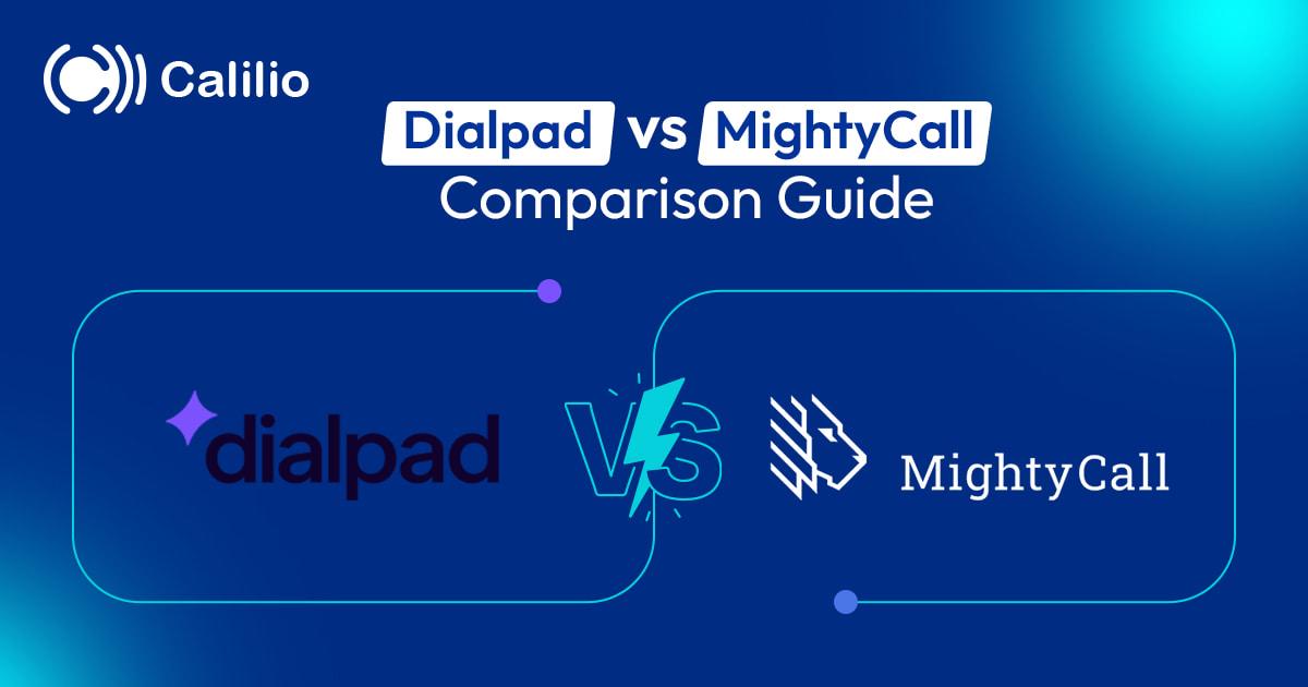 Dialpad vs. MightyCall: 2026 Comparison Guide
