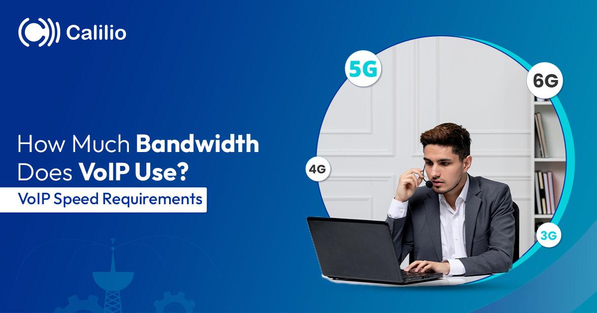 How Much Bandwidth Does VoIP Use | VoIP Speed Requirements