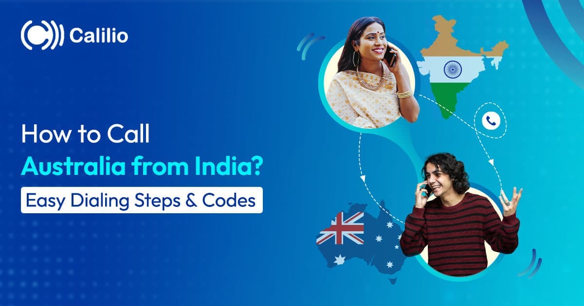 How to Call Australia from India? Easy Dialing Steps & Codes