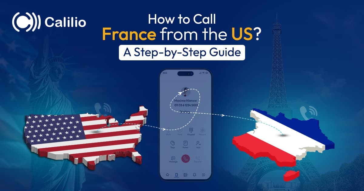 How to Call France from the US? A Step-by-Step Guide