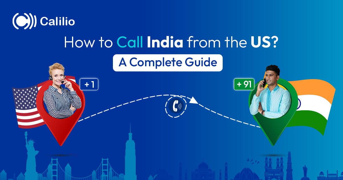 How to Call India from the US