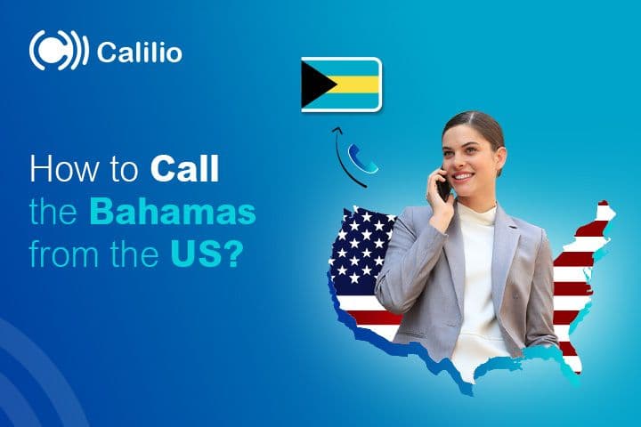 How to Call the Bahamas from the US? Codes to Dial & Steps