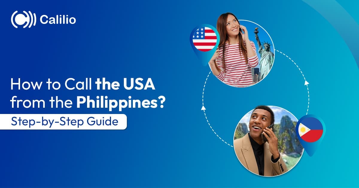 How to Call the USA from the Philippines? Step-by-Step Guide