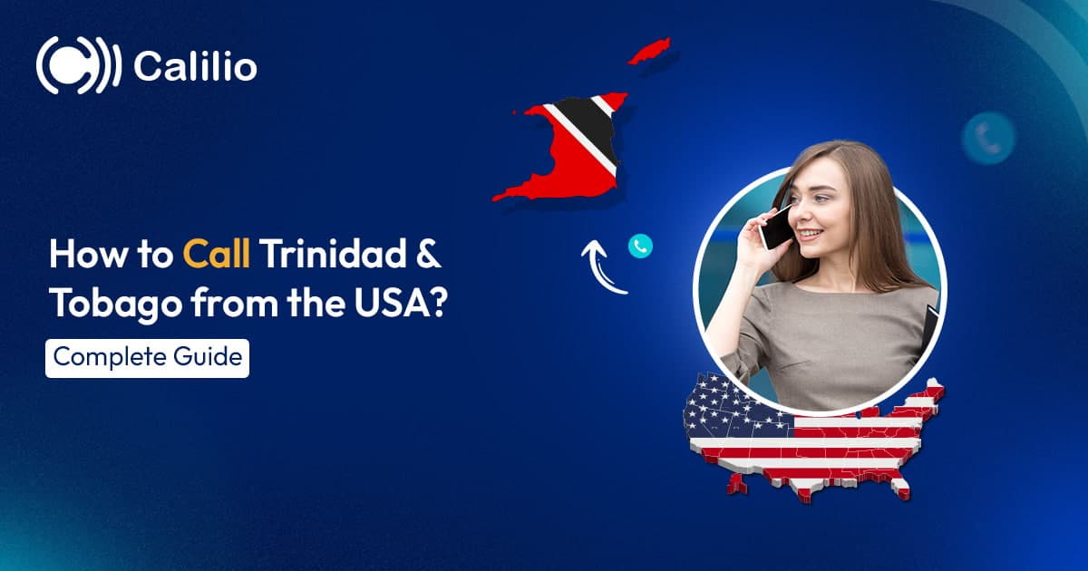How to Call Trinidad and Tobago from the USA? Complete Guide