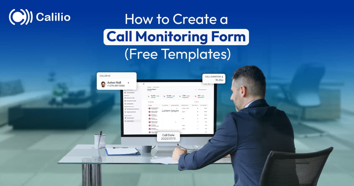 How to Create a Call Monitoring Form (Free Templates)
