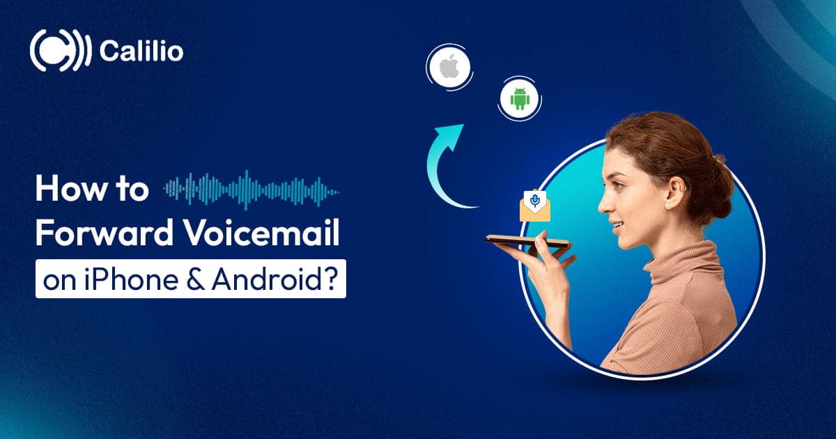 How to Forward Voicemail on iPhone & Android?
