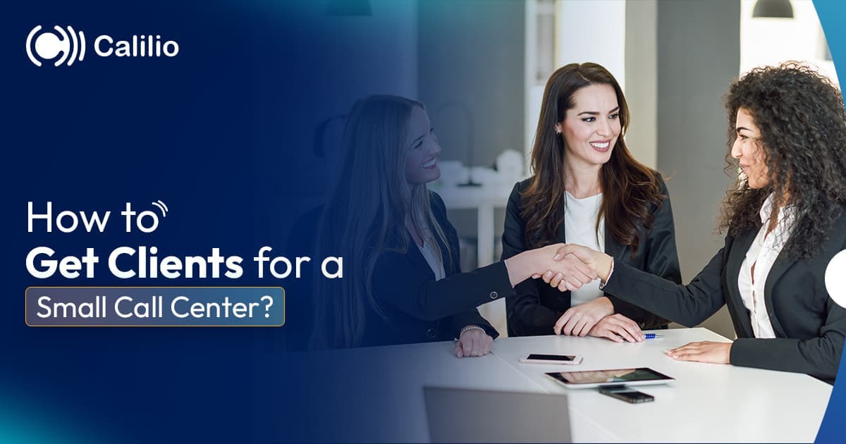 how to get client for a small call center