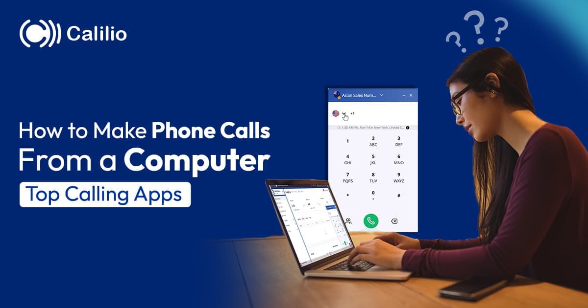 How to Make Phone Calls From a Computer | Top Calling Apps