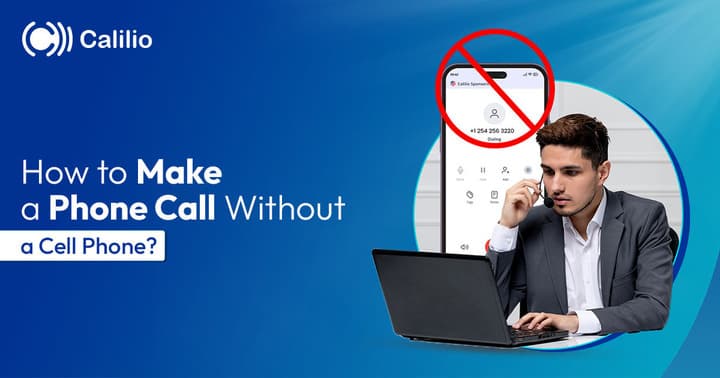 How to Make a Phone Call Without a Cell Phone?