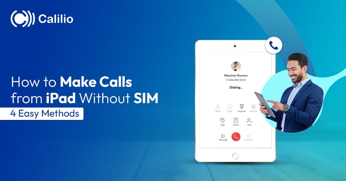 How to Make Calls from iPad Without SIM: 4 Easy Methods