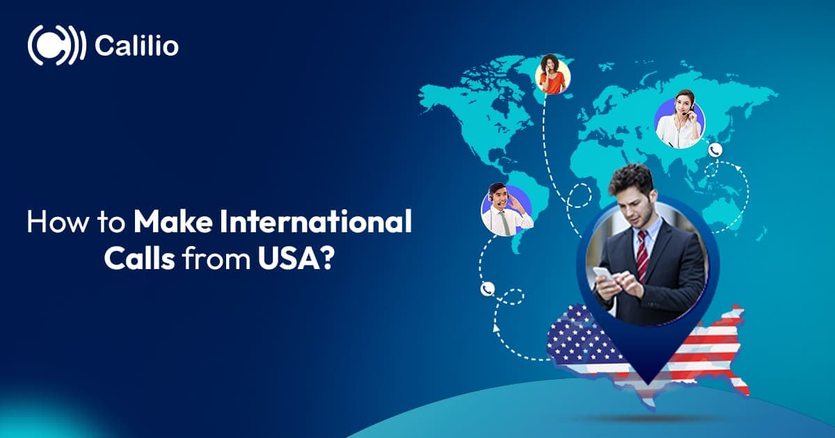 How to Make International Calls from the USA?