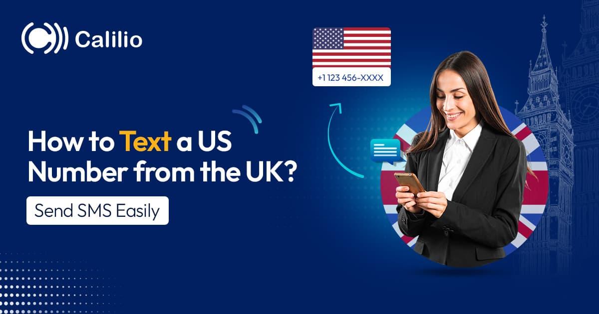 How to Text a US Number from the UK? Send SMS Easily