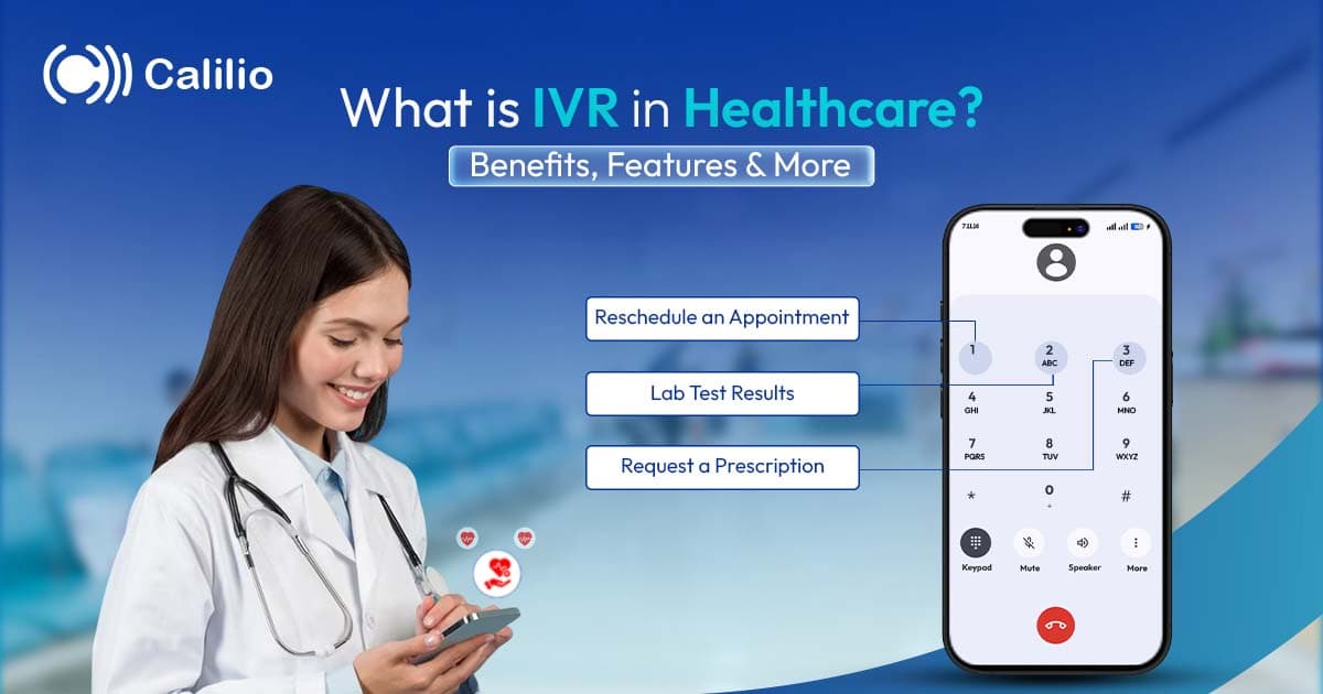 What is IVR in Healthcare? Benefits, Features & More