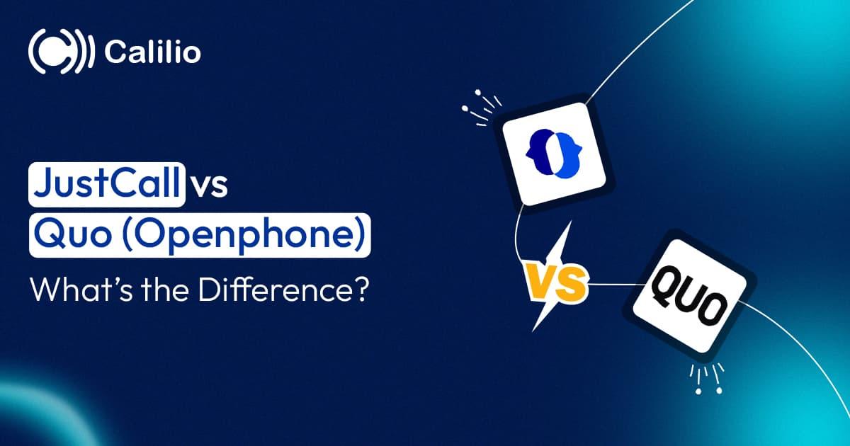 JustCall vs. Quo (Openphone): What’s the Difference?