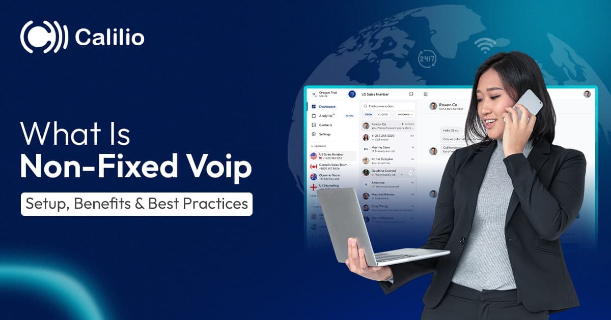 What is Non-Fixed VoIP? Setup, Benefits & Best Practices