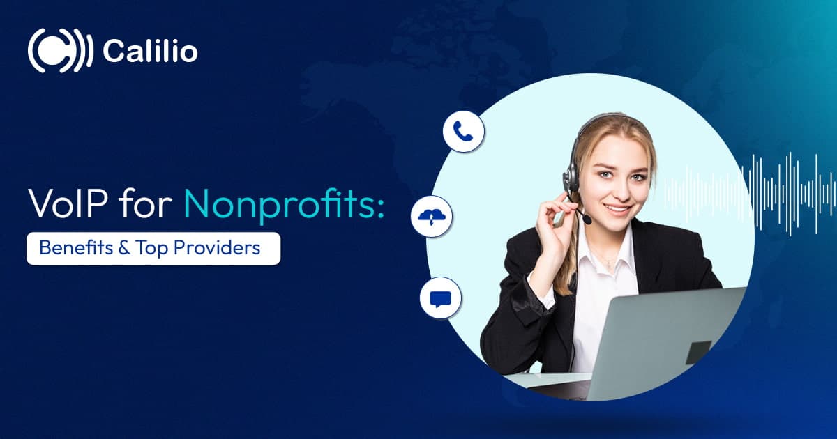 VoIP for Nonprofits: Benefits & Top Providers