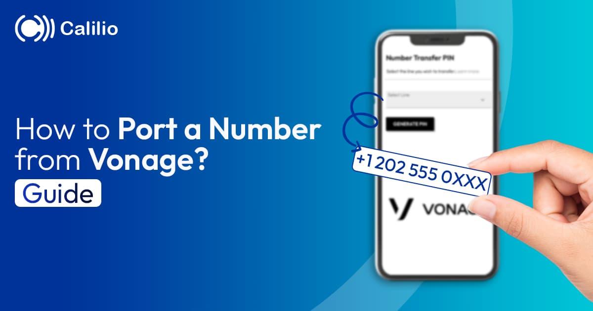 How to Port a Number from Vonage? (2025 Guide)