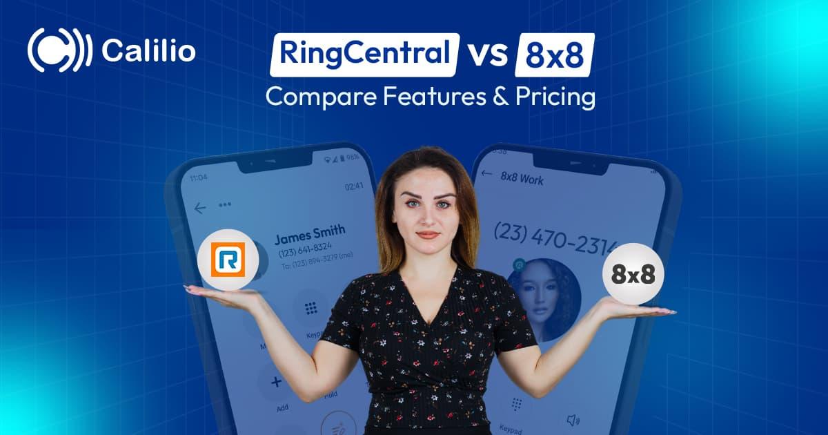 RingCentral vs. 8x8: Compare Features & Pricing
