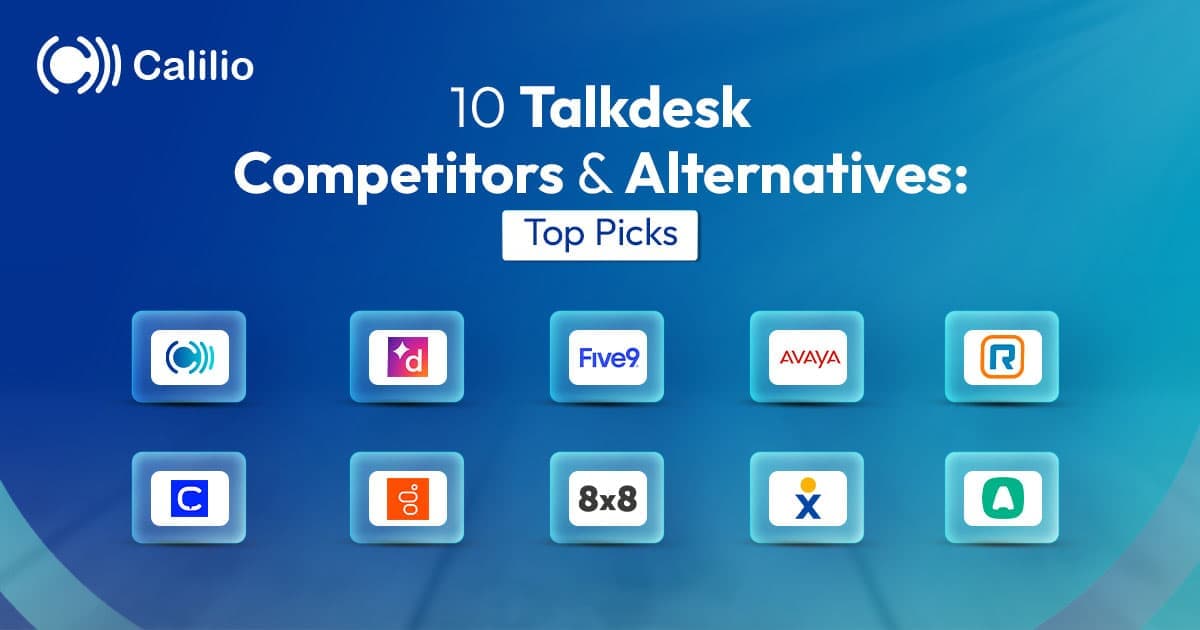10 Talkdesk Competitors & Alternatives: Top Picks in 2026