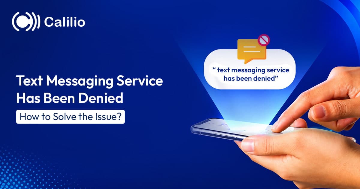 Text Messaging Service Has Been Denied: How to Solve the Issue?
