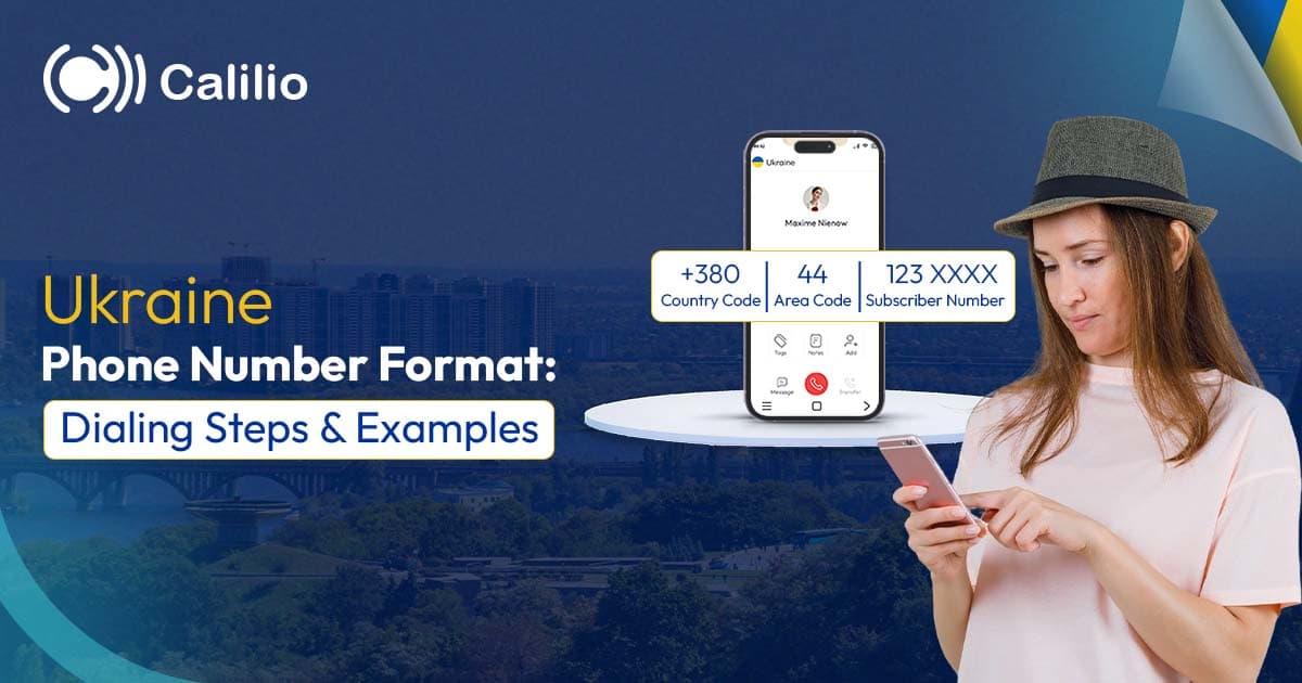 Ukraine Phone Number Format: Dialing Steps & Examples
