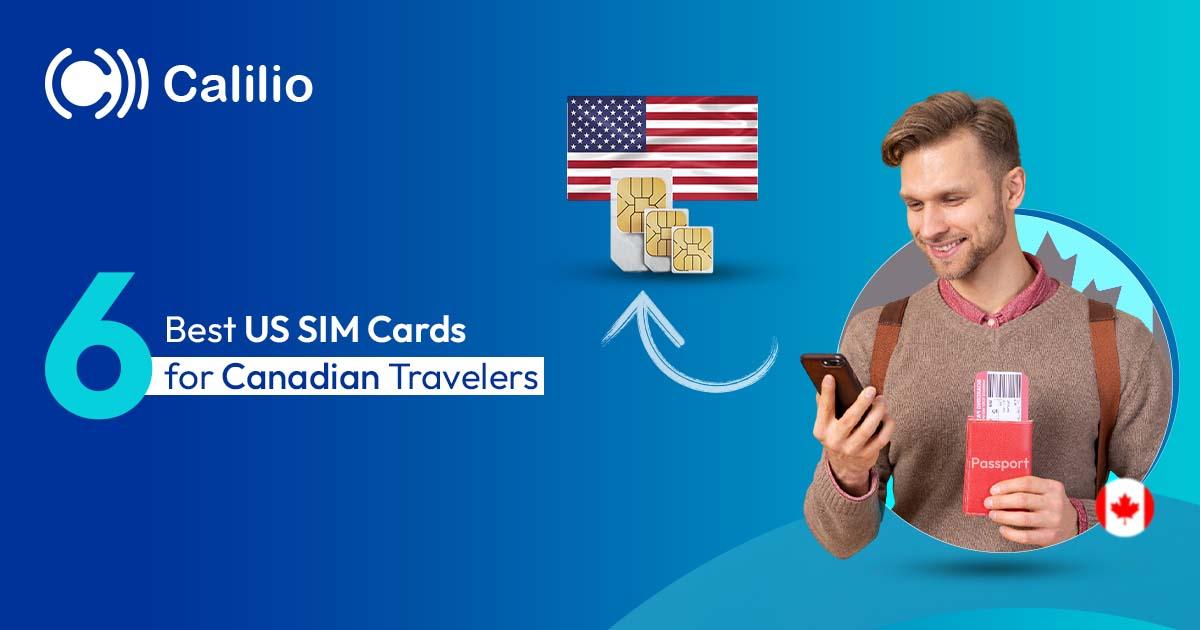 6 Best US SIM Cards for Canadian Travelers in 2026