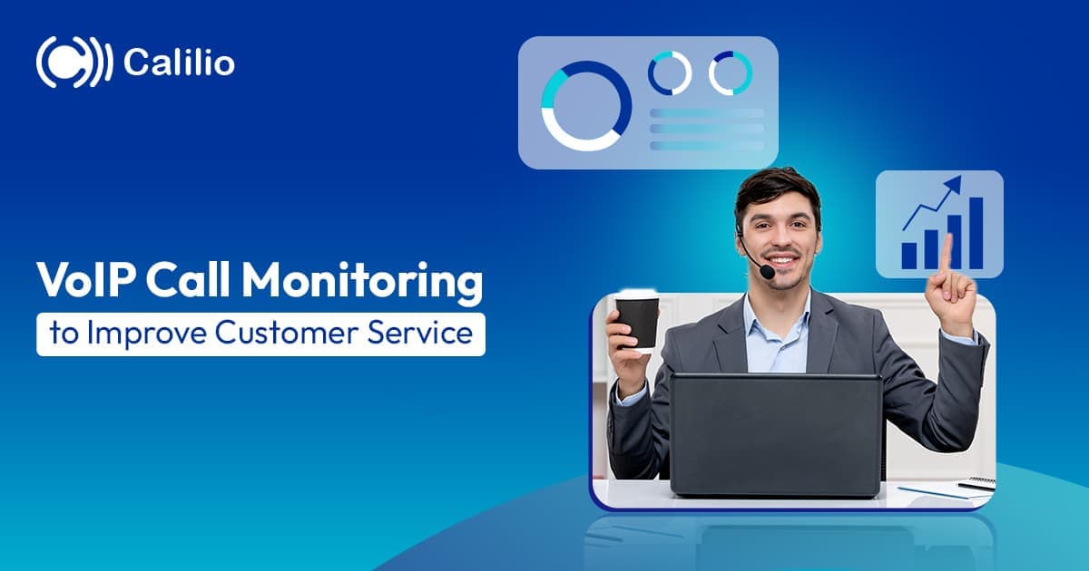 VoIP Call Monitoring to Improve Customer Service
