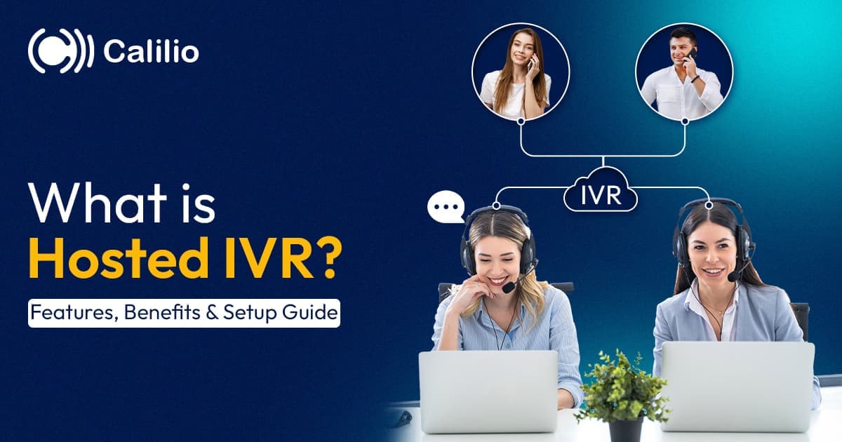 What is Hosted IVR? Features, Benefits & Setup Guide