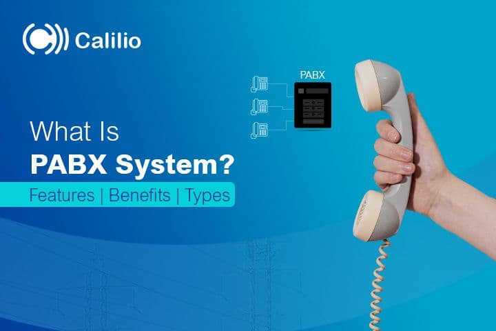 What is PABX System? Features, Benefits, and Types