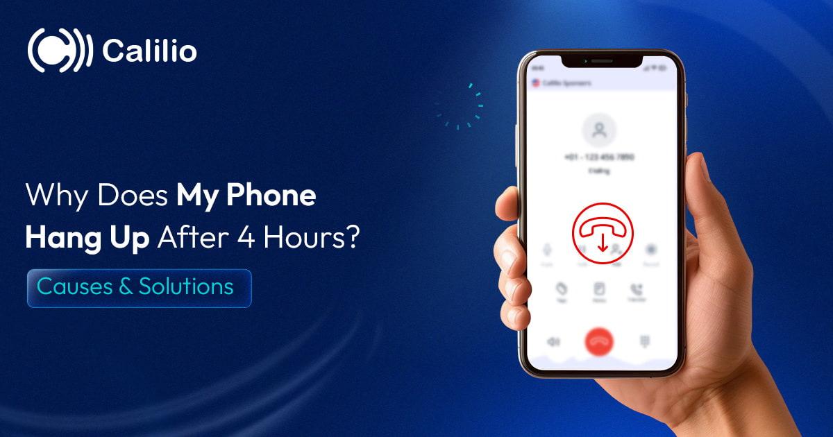 Why Does My Phone Hang Up After 4 Hours? Causes & Solutions