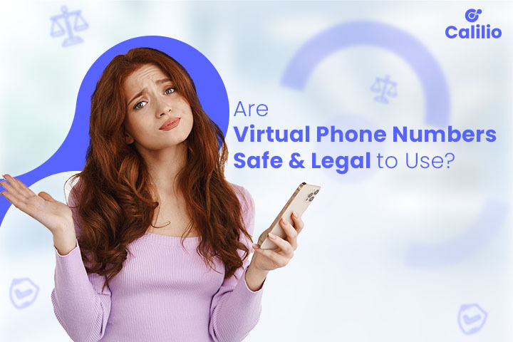 Are-Virtual-Phone-Numbers-Safe-and-Legal-to-Use