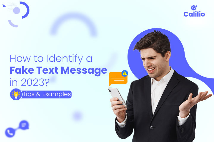 A featured image for blog titled How to identify a fake message in 2023? Tips and Examples with a person looking at his mobile with cautious icon over message
